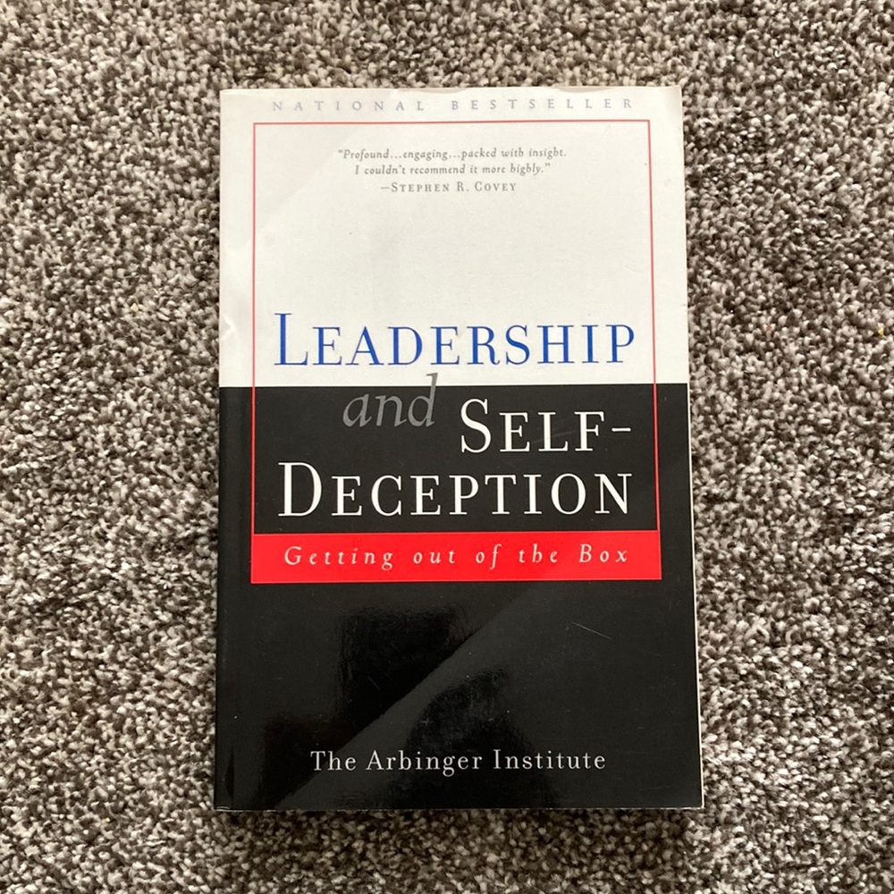 Leadership and Self Deception By Stephen Covey
